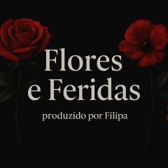 Flores&Feridas